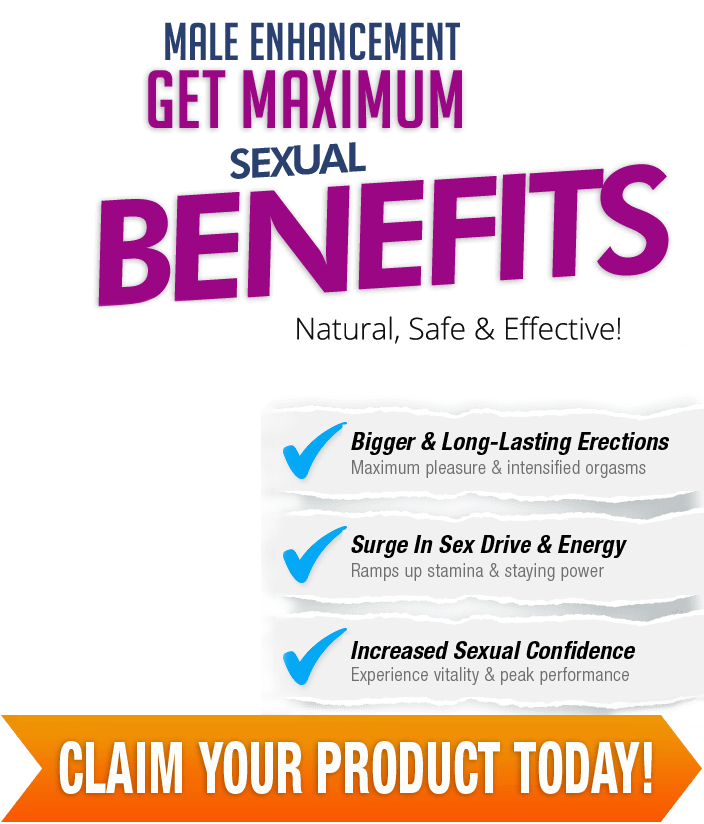 Male enhancement benefits and product highlights